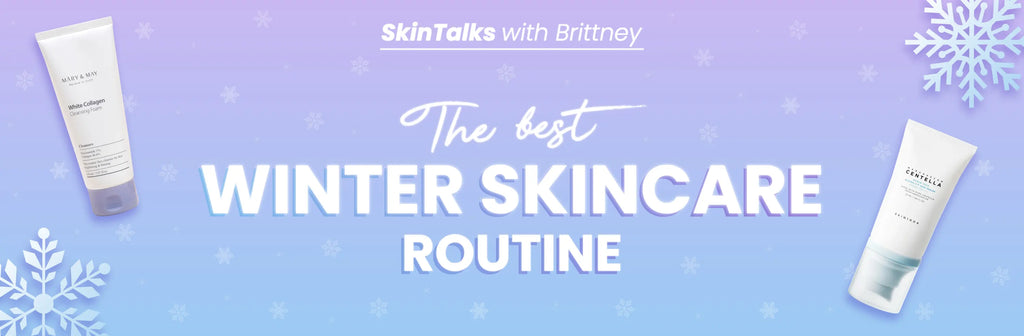 Best skincare routine in winter